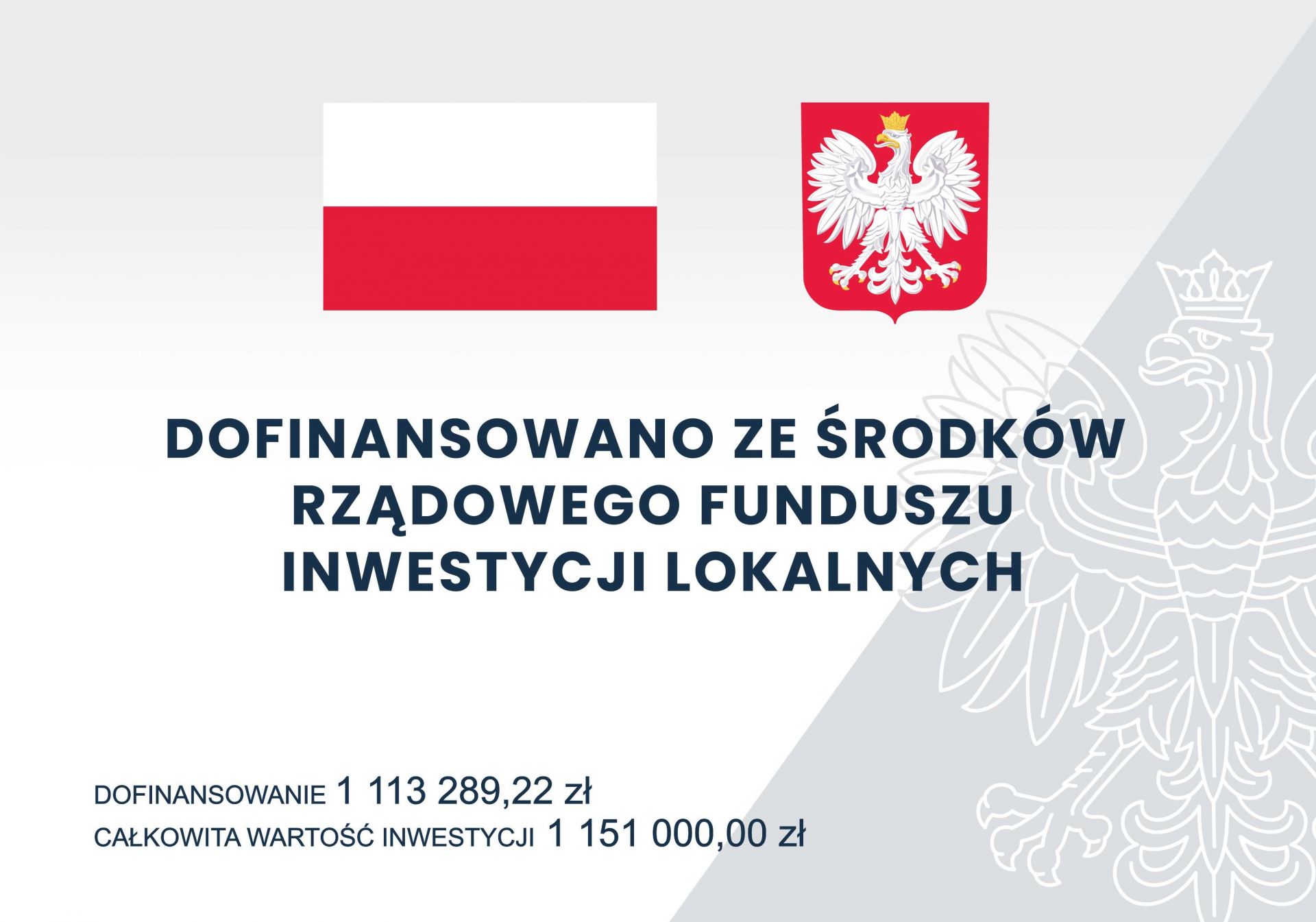 Tablica opisująca zadanie Kwota dofinansowania 1 113 289,22 zł  cała wartość inwestycji 1 151 000,00 zł